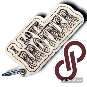 SOUVENIR WOODEN KEYCHAIN laser engraved "  I LOVE  BROTHER " COD/W-66